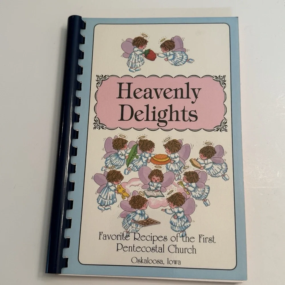 Oskaloosa Iowa 1st Pentecostal Church Cookbook Heavenly Delights Spiral Bound